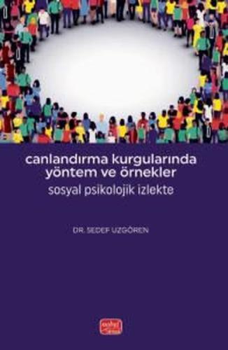 Canlandırma Kurgularında Yöntem ve Örnekler - Sosyal Psikolojik İzlekte