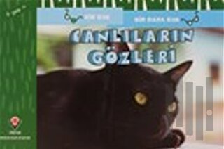 Canlıların Gözleri - Bir Bak Bir Daha Bak