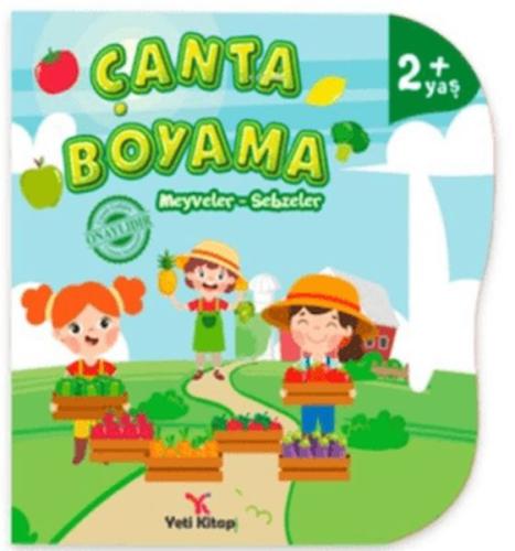 Çanta Boyama : Meyveler, Sebzeler | Kitap Ambarı