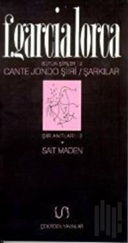 Cante Jondo Şiiri / Şarkılar Bütün Şiirler 2 | Kitap Ambarı