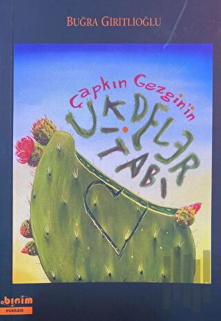 Çapkın Gezgin'in Ukdeleri | Kitap Ambarı