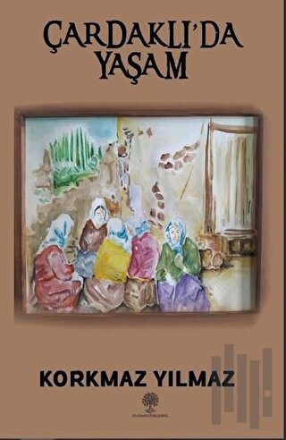 Çardaklı’da Yaşam