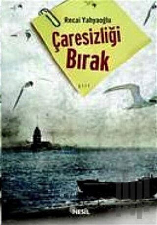 Çaresizliği Bırak | Kitap Ambarı