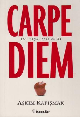 Carpe Diem An'ı Yaşa, Esir Olma | Kitap Ambarı