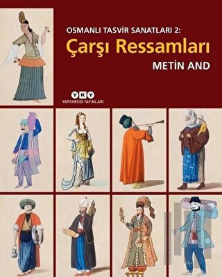 Çarşı Ressamları - Osmanlı Tasvir Sanatları 2 (Ciltli) | Kitap Ambarı