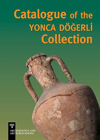Catalogue of the Yonca Döğerli Collection