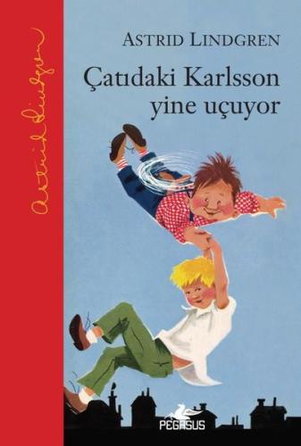 Çatıdaki Karlsson-2 Yine Uçuyor (Ciltli) | Kitap Ambarı