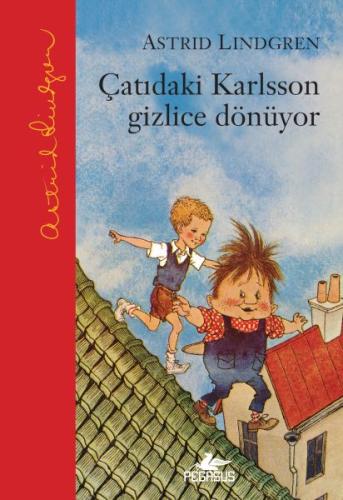 Çatıdaki Karlsson Gizlice Dönüyor (Ciltli) | Kitap Ambarı