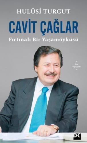 Cavit Çağlar: Fırtınalı Bir Yaşamöyküsü | Kitap Ambarı