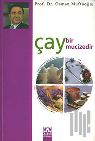 Çay Bir Mucizedir