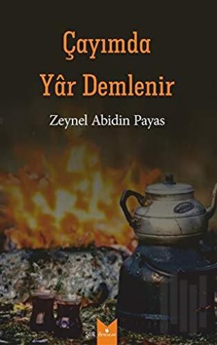Çayımda Yar Demlenir