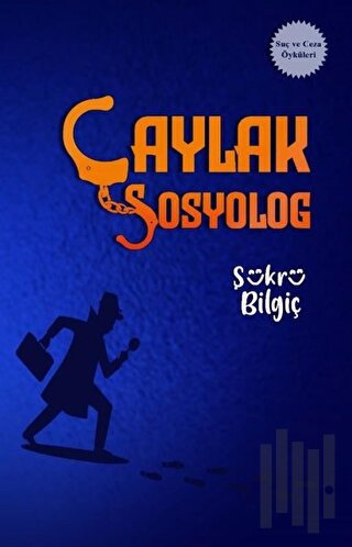 Çaylak Sosyolog