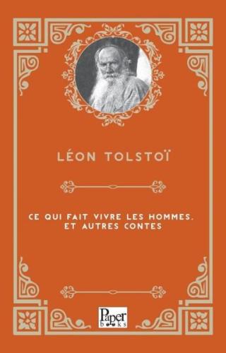 Ce Qui Fait Vivre Les Hommes Et Autres Contes | Kitap Ambarı