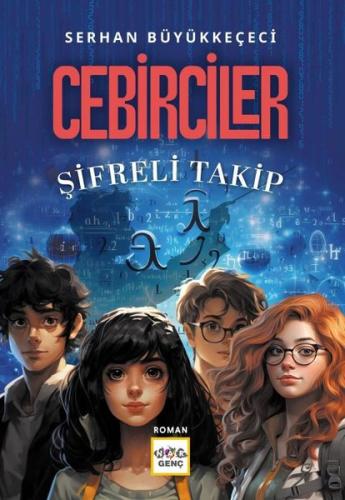 Cebirciler - Şifreli Takip | Kitap Ambarı
