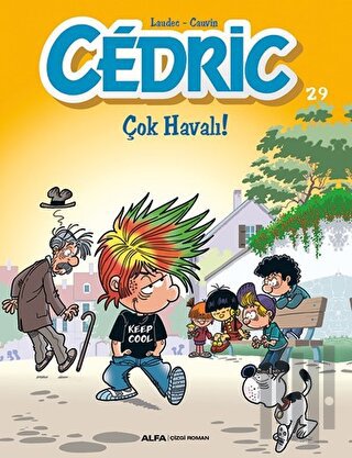 Cedric 29 - Çok Havalı! | Kitap Ambarı