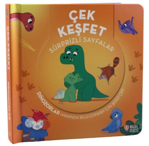 Çek Keşfet - Dinozorlar - Sürprizli Sayfalar (Ciltli) | Kitap Ambarı