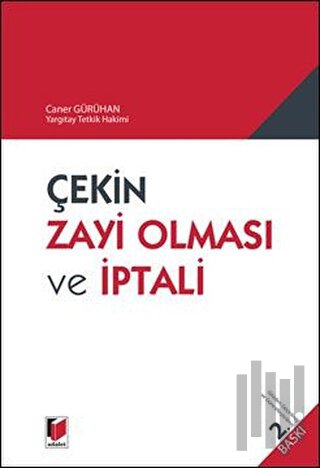 Çekin Zayi Olması ve İptali