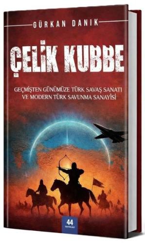Çelik Kubbe | Kitap Ambarı