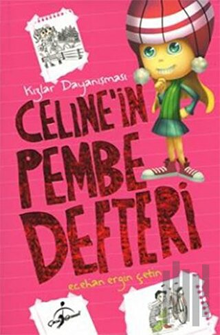 Celine'in Pembe Defteri - Kızlar Dayanışması | Kitap Ambarı