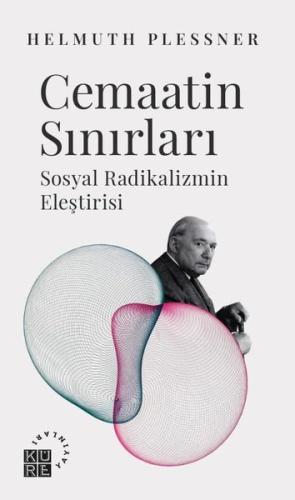 Cemaatin Sınırları - Sosyal Radikalizmin Eleştirisi | Kitap Ambarı