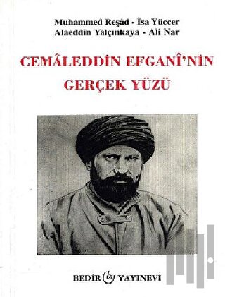 Cemaleddin Efgani'nin Gerçek Yüzü