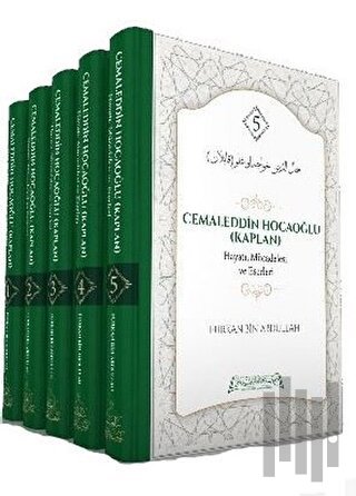 Cemaleddin Hocaoğlu (Kaplan) Hayatı, Mücadelesi ve Eserleri (5 Cilt Takım) (Ciltli)