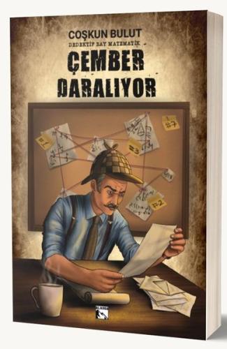 Çember Daralıyor - Dedektif Bay Matematik | Kitap Ambarı