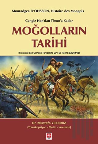 Cengiz Han'dan Timur'a Kadar Moğolların Tarihi | Kitap Ambarı
