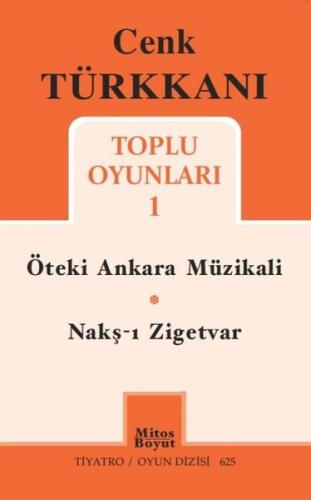 Cenk Türkkanı Toplu Oyunları-1 | Kitap Ambarı