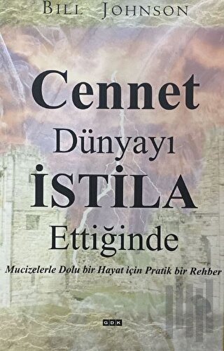 Cennet Dünyayı İstila Ettiğinde