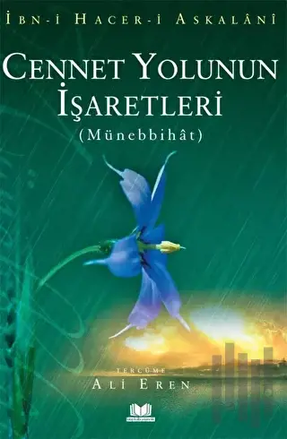 Cennet Yolunun İşaretleri Münebbihat Tercümesi