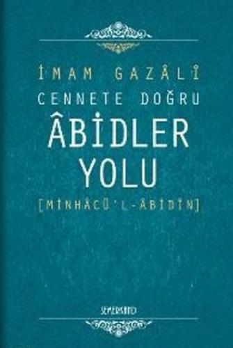 Cennete Doğru Abidler Yolu | Kitap Ambarı