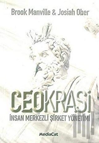 Ceokrasi İnsan Merkezli Şirket Yönetimi
