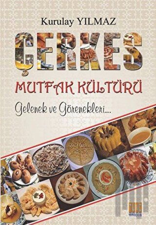 Çerkes Mutfak Kültürü | Kitap Ambarı