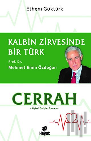 Cerrah - Kalbin Zirvesinde Bir Türk: Prof. Dr. Mehmet Emin Özdoğan | K