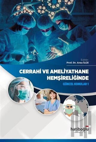Cerrahi ve Ameliyathane Hemşireliğinde Güncel Konular 1