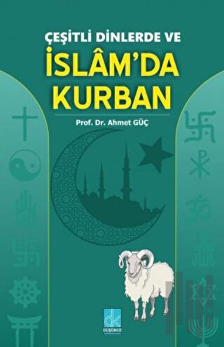 Çeşitli Dinlerde ve İslam'da Kurban | Kitap Ambarı
