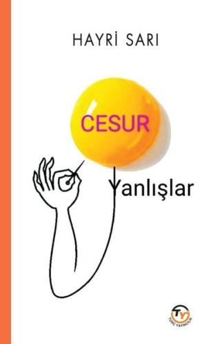 Cesur Yanlışlar | Kitap Ambarı