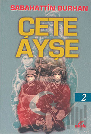 Çete Ayşe 2 | Kitap Ambarı