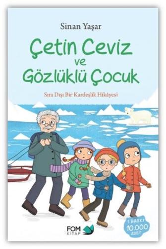 Çetin Ceviz Ve Gözlüklü Çocuk - Sıra Dışı Bir Kardeşlik Hikayesi | Kit