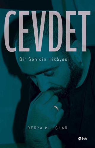 Cevdet-Bir Şehidin Hikayesi