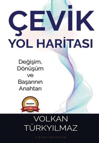Çevik Yol Haritası - Değişim Dönüşüm ve Başarının Anahtarı | Kitap Amb