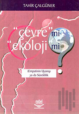 Çevre mi? Ekoloji mi?