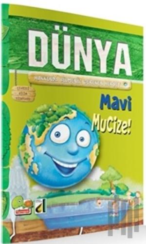 Çevreci Bilim Kitapları: Dünya (Mavi Mucize!)