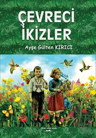 Çevreci İkizler | Kitap Ambarı