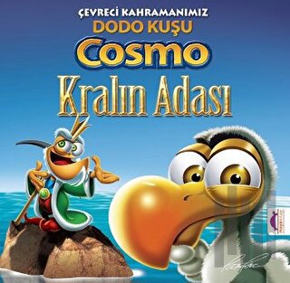 Çevreci Kahramanımız Dodo Kuşu Cosmo Kralın Adası - Kralın Adası | Kit