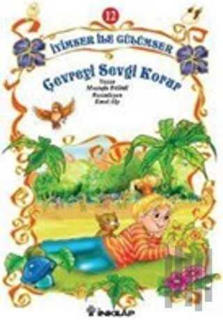 Çevreyi Sevgi Korur İyimser ile Gülümser 12