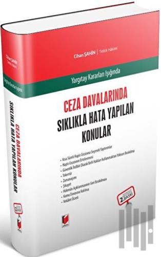 Ceza Davalarında Sıklıkla Hata Yapılan Konular (Ciltli)
