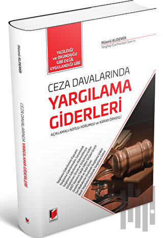 Ceza Davalarında Yargılama Giderleri