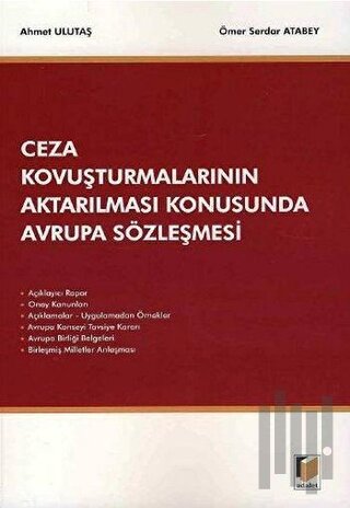 Ceza Kovuşturmalarının Aktarılması Konusunda Avrupa Sözleşmesi